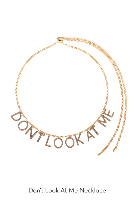 Dont Look At Me Necklace